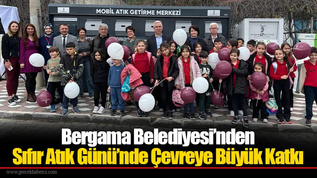 Bergama Belediyesi’nden Sıfır Atık Günü’nde Çevreye Büyük Katkı