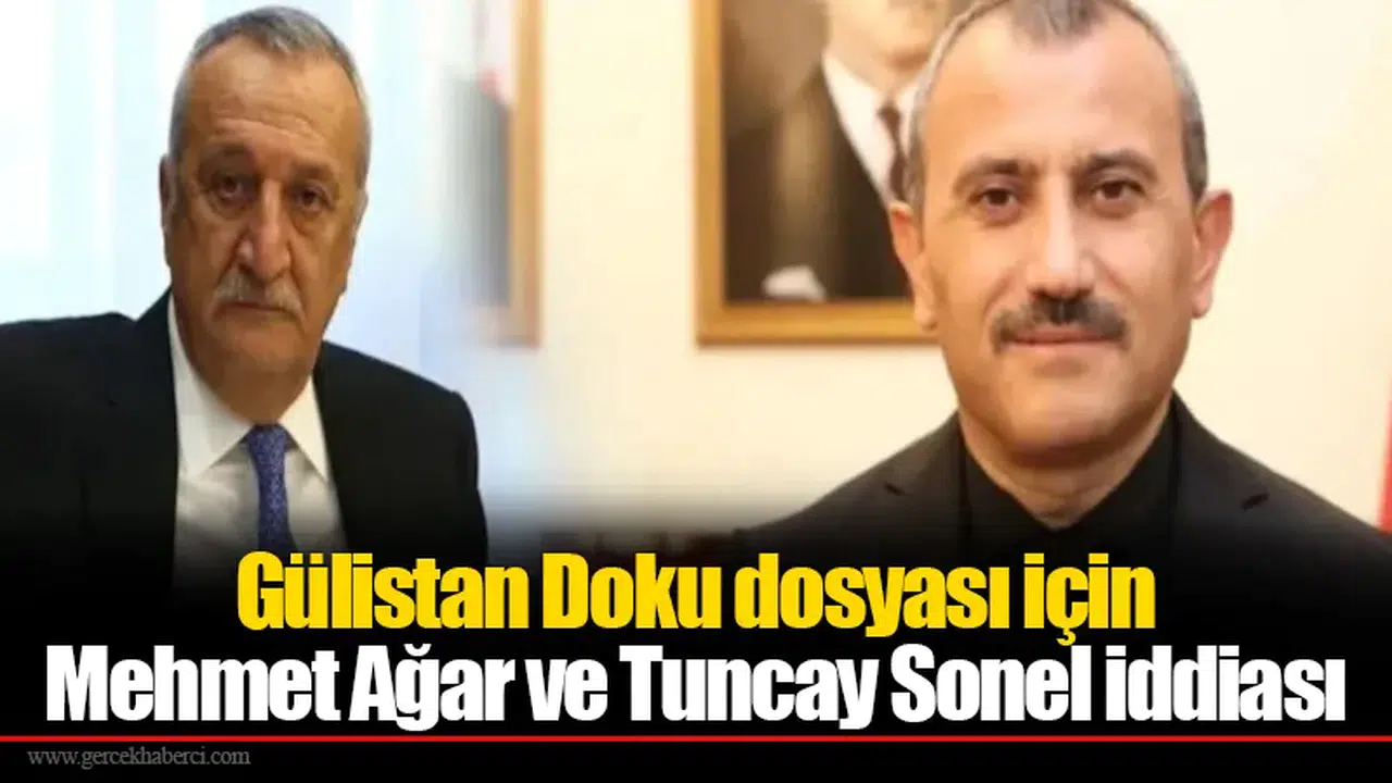 Gülistan Doku dosyası için Mehmet Ağar ve Tuncay Sonel iddiası