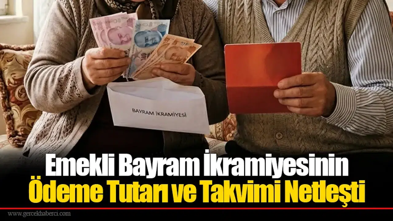 Emekli Bayram İkramiyesinin Ödeme Tutarı ve Takvimi Netleşti