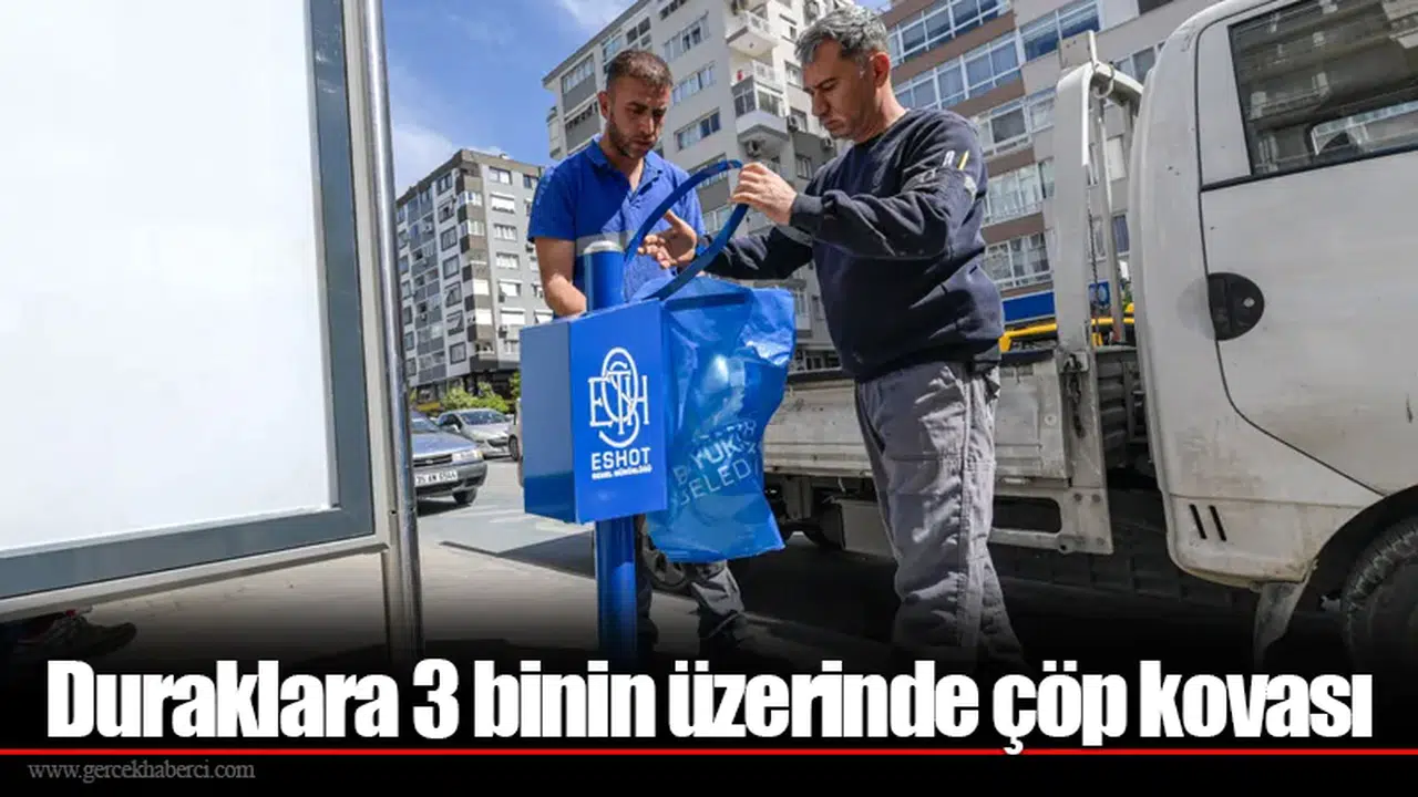 Duraklara 3 binin üzerinde çöp kovası