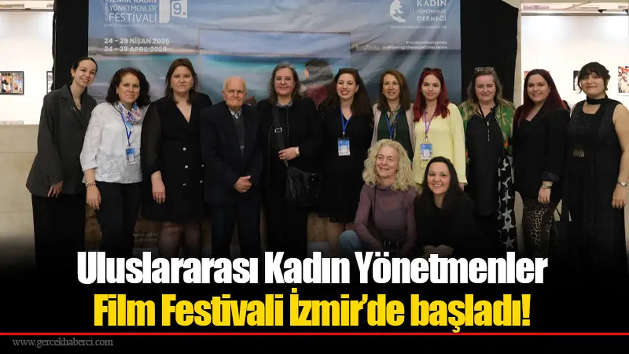 Uluslararası Kadın Yönetmenler Film Festivali İzmir’de başladı!