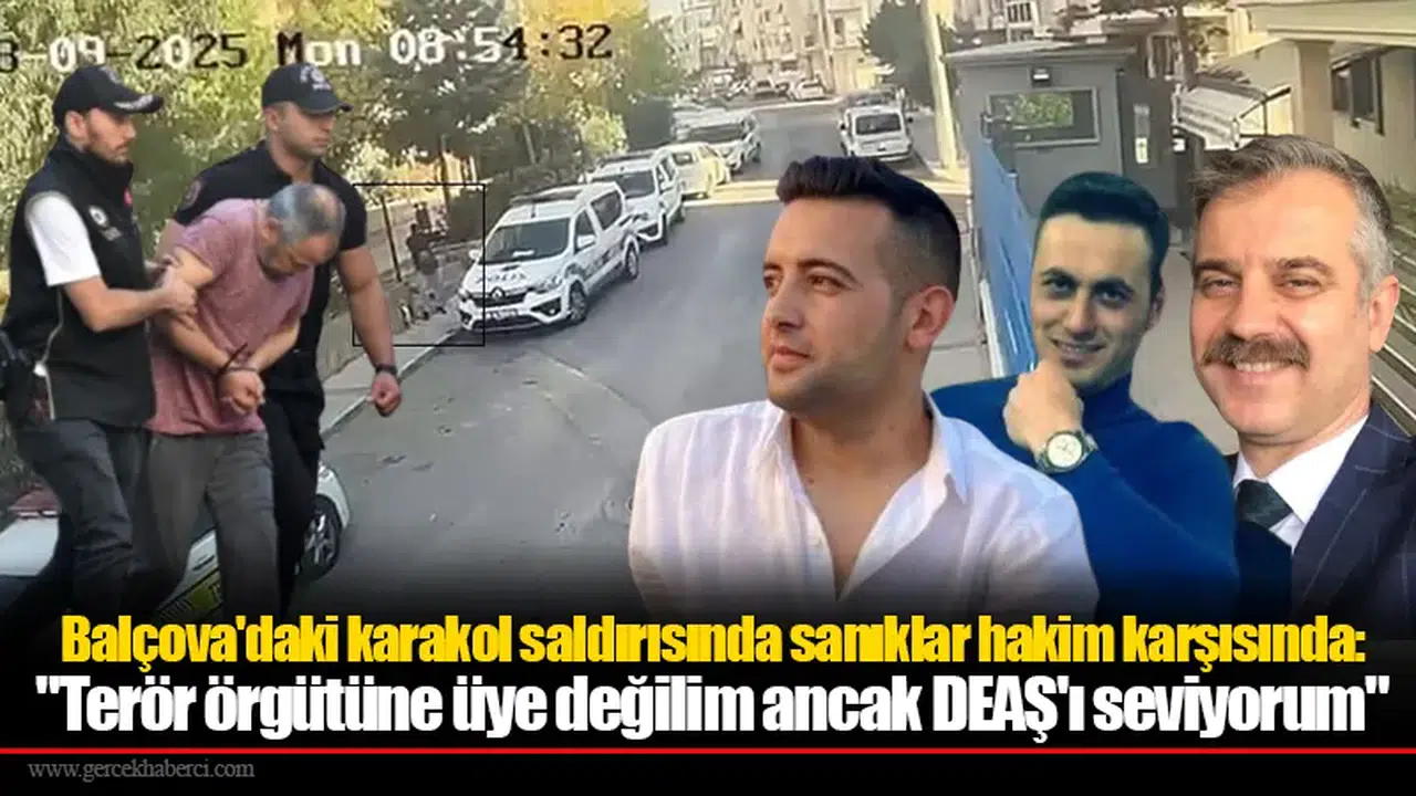 Balçova'daki karakol saldırısında sanıklar hakim karşısında