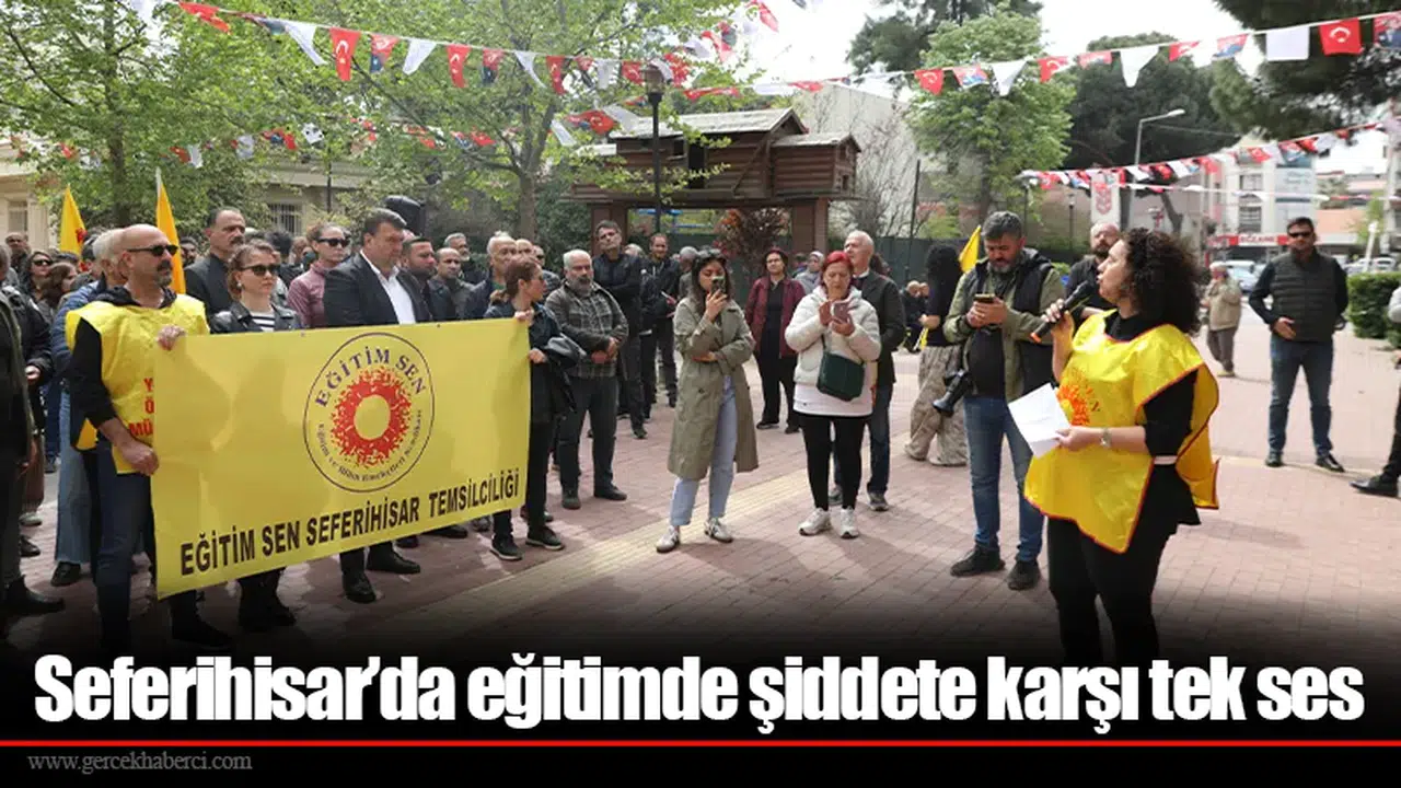 Seferihisar’da eğitimde şiddete karşı tek ses