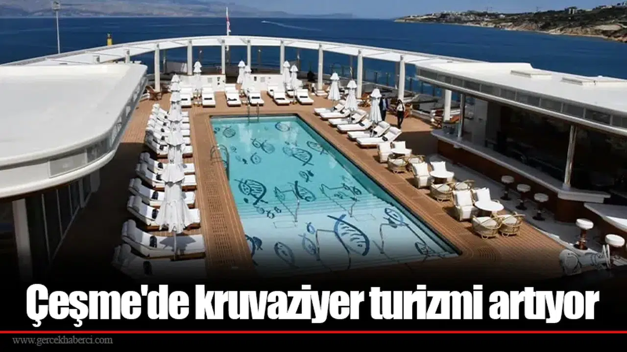 Çeşme'de kruvaziyer turizmi artıyor