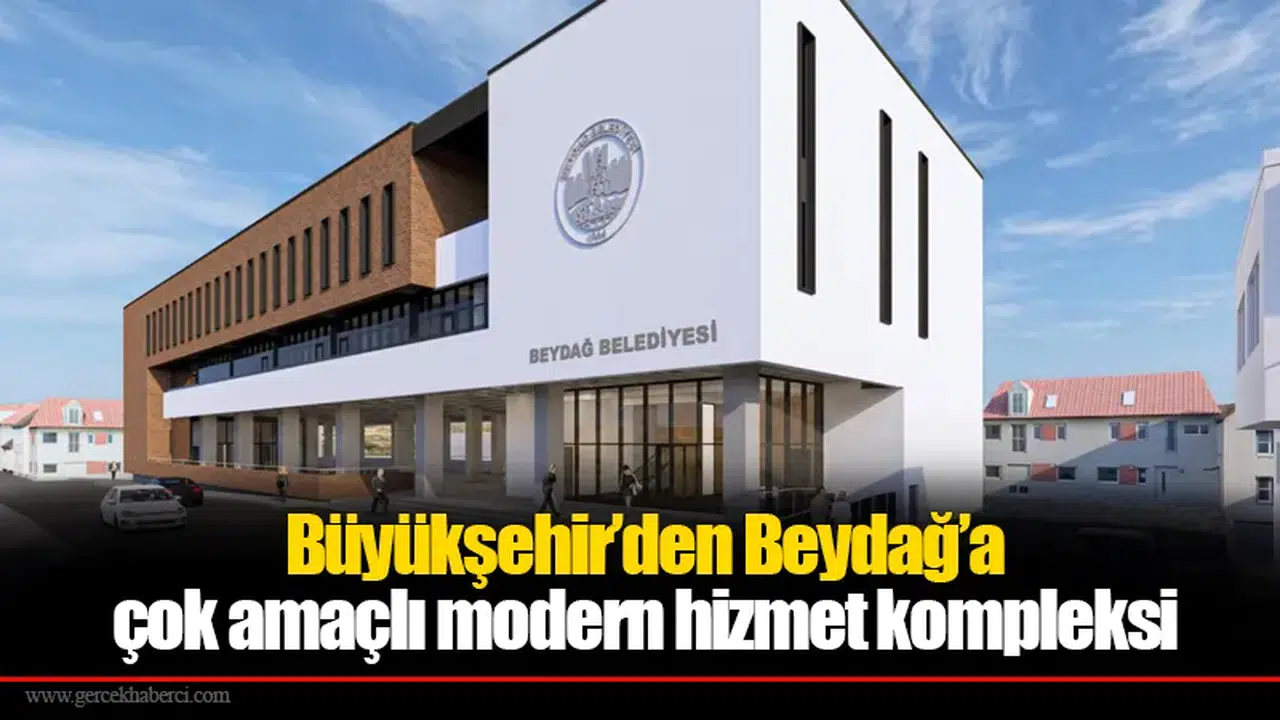 Büyükşehir’den Beydağ’a çok amaçlı modern hizmet kompleksi