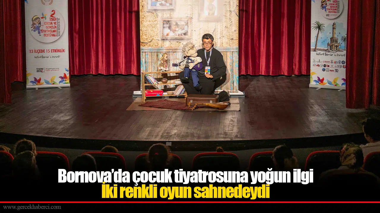 Bornova’da çocuk tiyatrosuna yoğun ilgi
