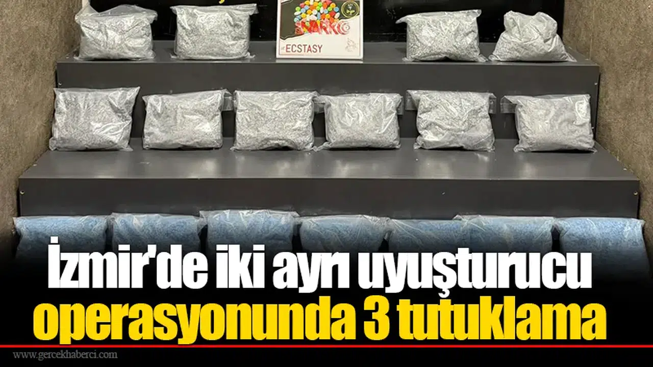 İzmir'de iki ayrı uyuşturucu operasyonunda 3 tutuklama