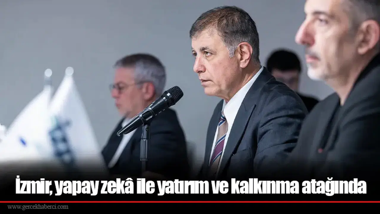 İzmir,yapayzekâ ileyatırım vekalkınmaatağında