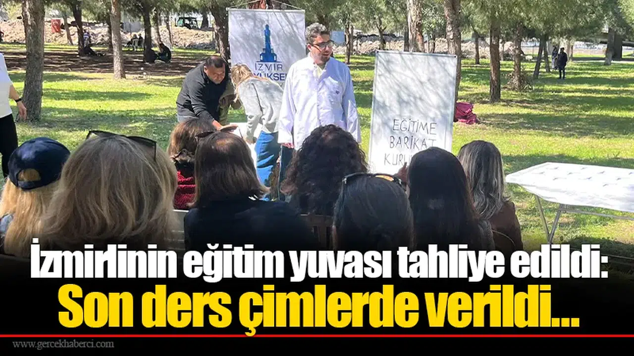 İzmirlinin eğitim yuvası tahliye edildi: Son ders çimlerde verildi…