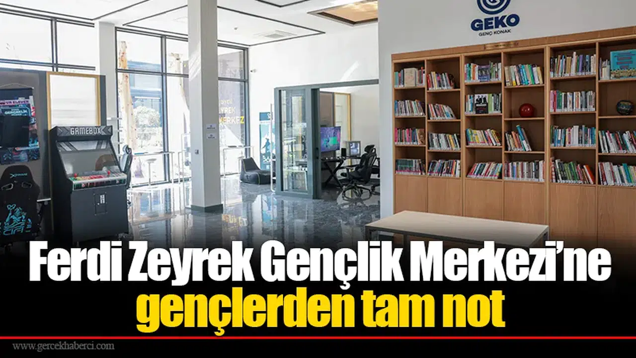 Ferdi Zeyrek Gençlik Merkezi’ne gençlerden tam not