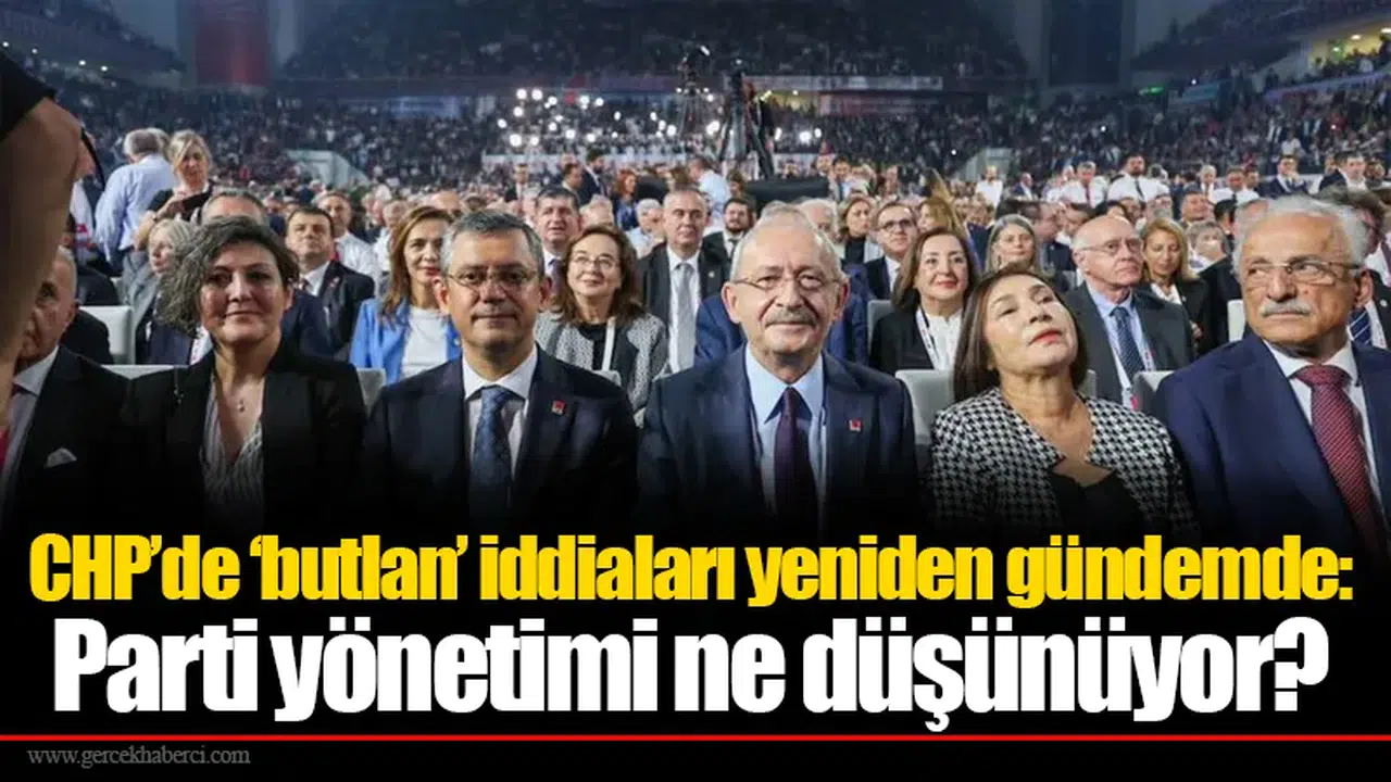 CHP’de ‘butlan’ iddiaları yeniden gündemde: Parti yönetimi ne düşünüyor?