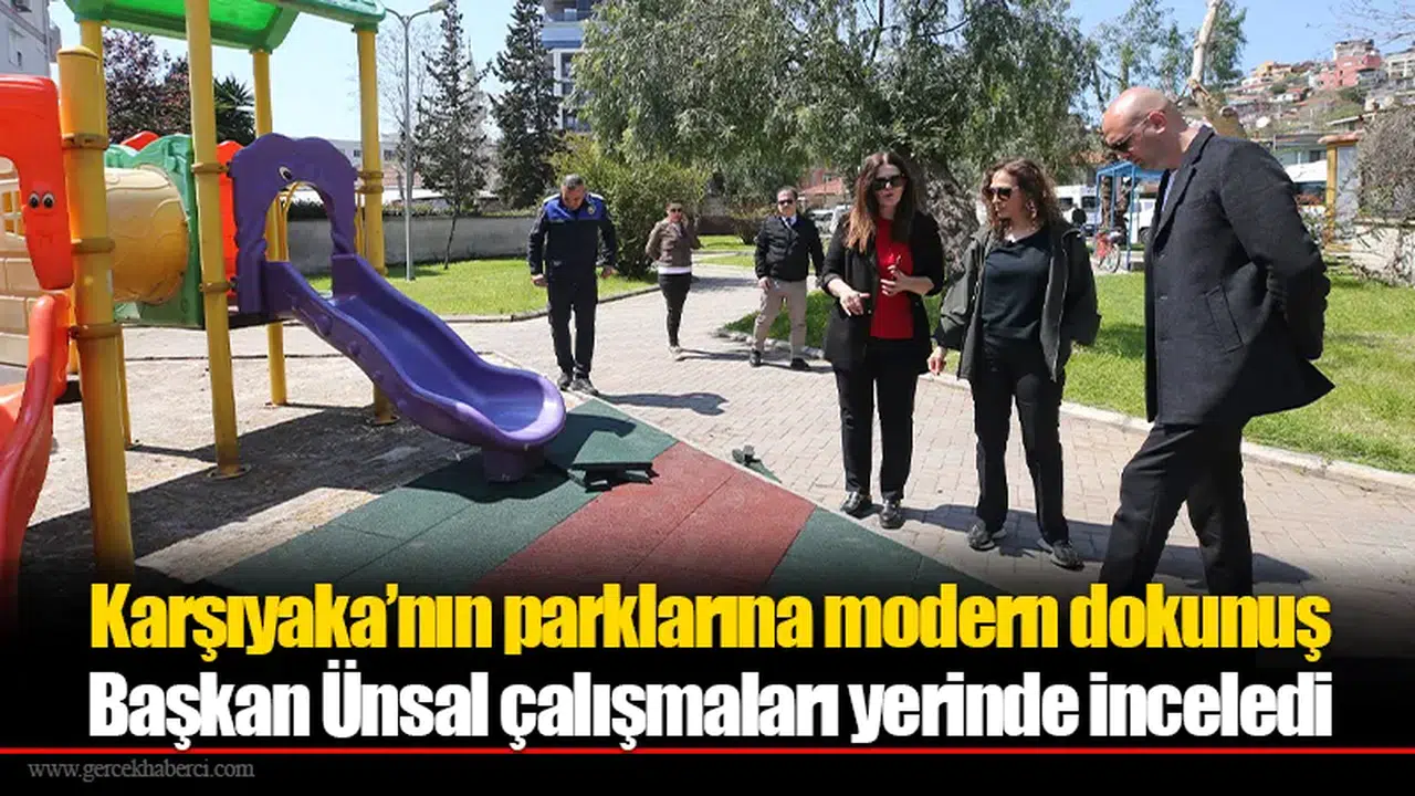 Karşıyaka’nın parklarına modern dokunuş