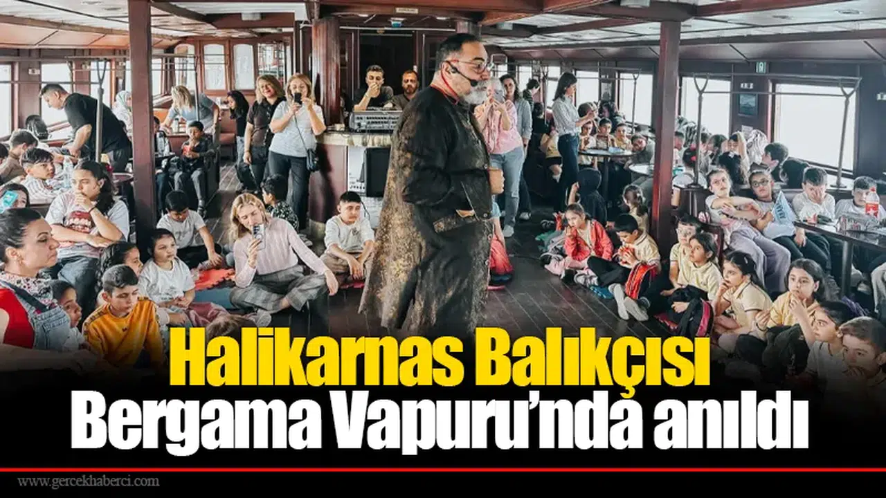 Halikarnas Balıkçısı Bergama Vapuru’nda anıldı