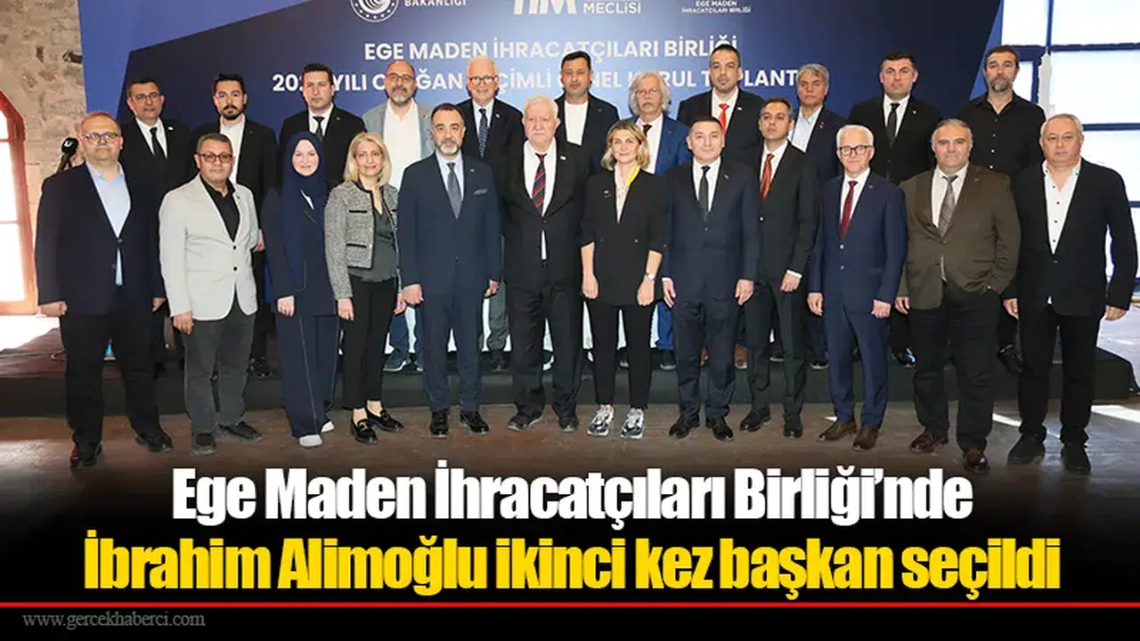 Ege Maden İhracatçıları Birliği’nde Alimoğlu ikinci kez başkan seçildi