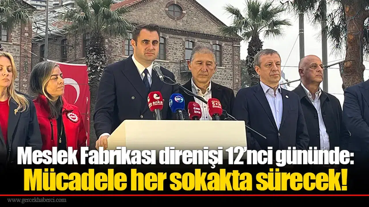 Meslek Fabrikası direnişi 12’nci gününde: Mücadele her sokakta sürecek!