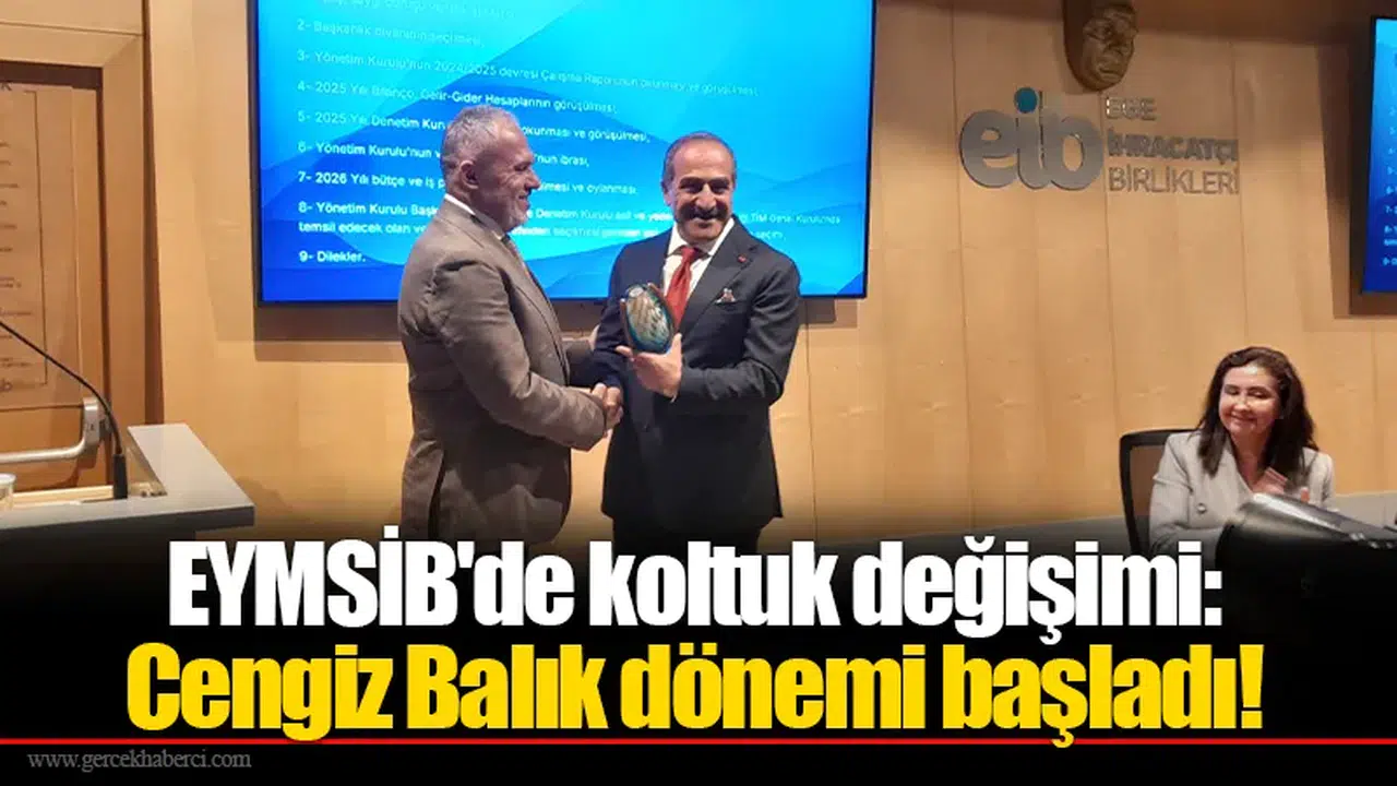 EYMSİB'de koltuk değişimi: Cengiz Balık dönemi başladı!