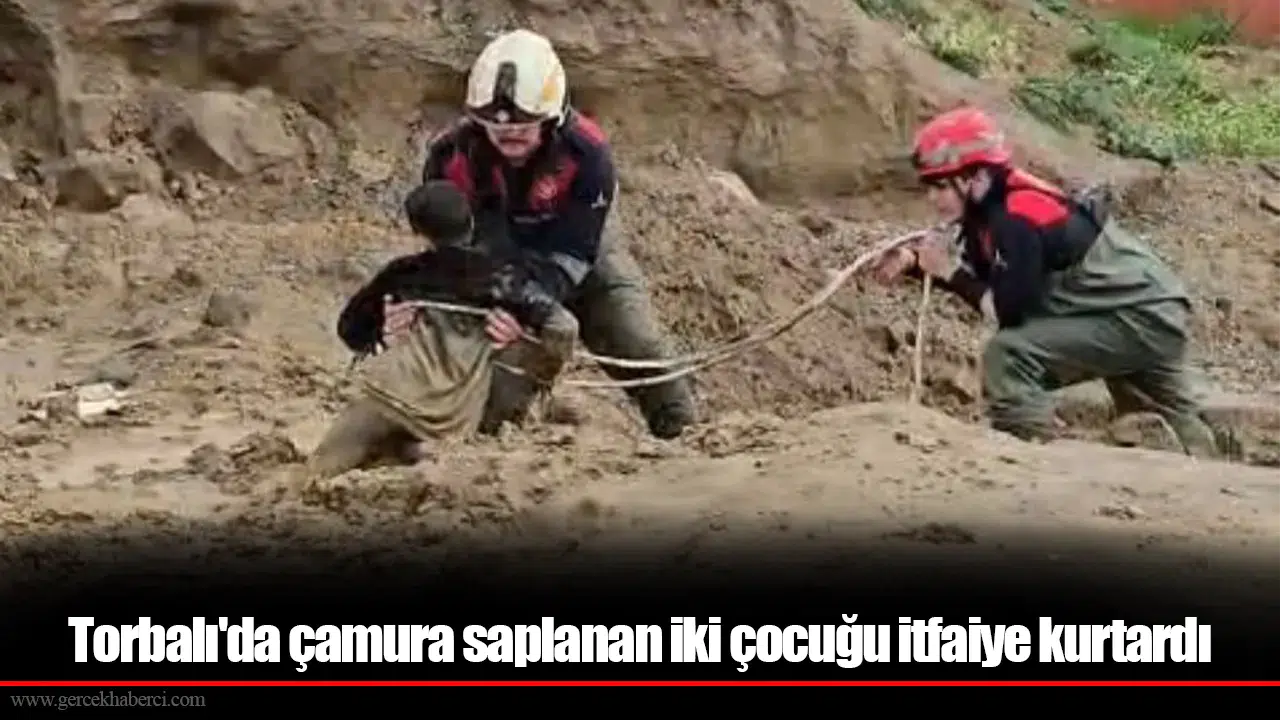 Torbalı'da çamura saplanan iki çocuğu itfaiye kurtardı