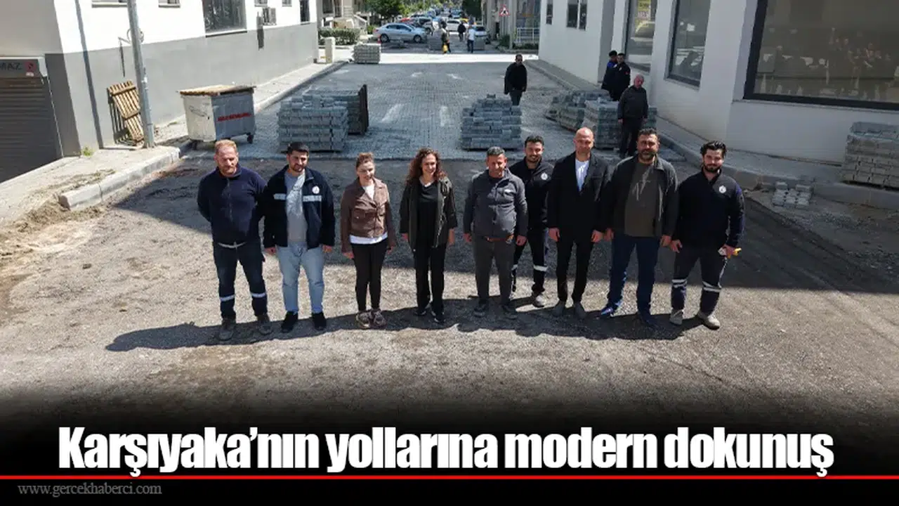 Karşıyaka’nın yollarına modern dokunuş