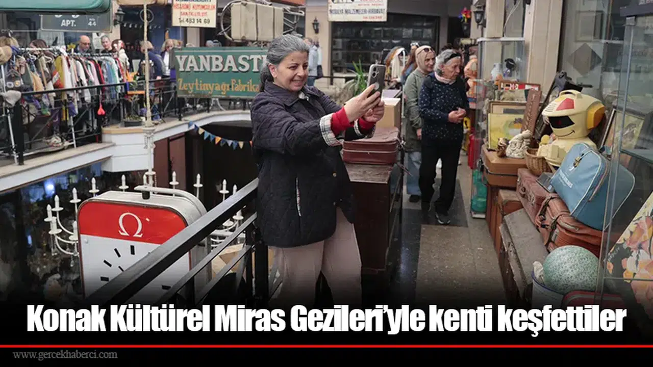 Konak Kültürel Miras Gezileri’yle kenti keşfettiler