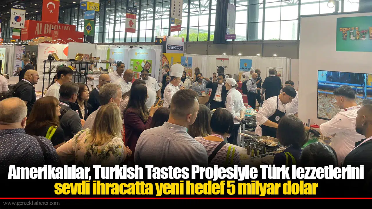 Amerikalılar, Turkish Tastes Projesiyle Türk lezzetlerini sevdi ihracatta yeni hedef 5 milyar dolar