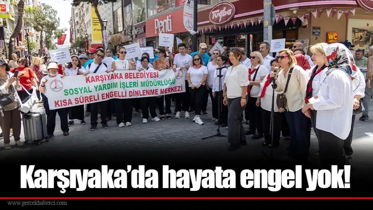 Karşıyaka’da hayata engel yok!