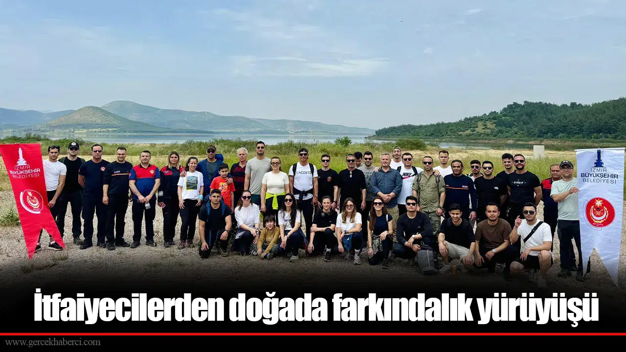 İtfaiyecilerden Doğada Farkındalık Yürüyüşü