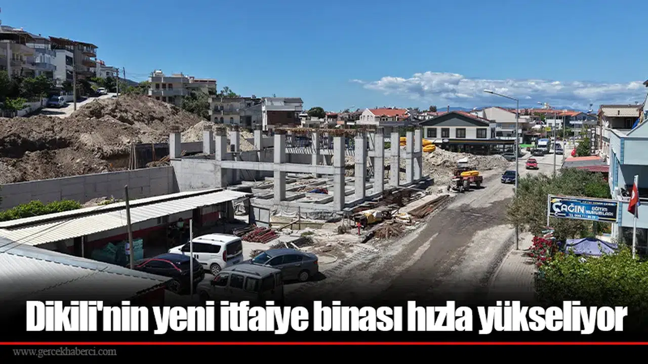 Dikili'nin yeni itfaiye binası hızla yükseliyor