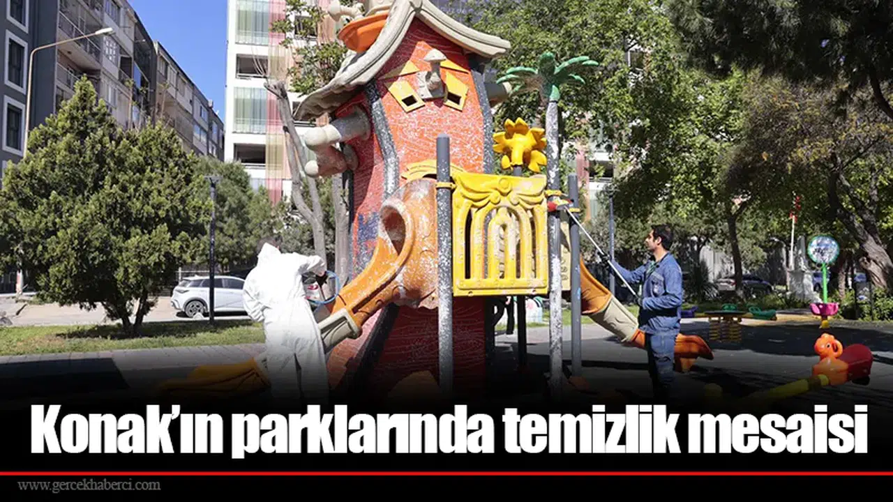 Konak’ın parklarında temizlik mesaisi