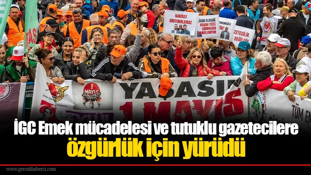 İGC Emek mücadelesi ve tutuklu gazetecilere özgürlük için yürüdü