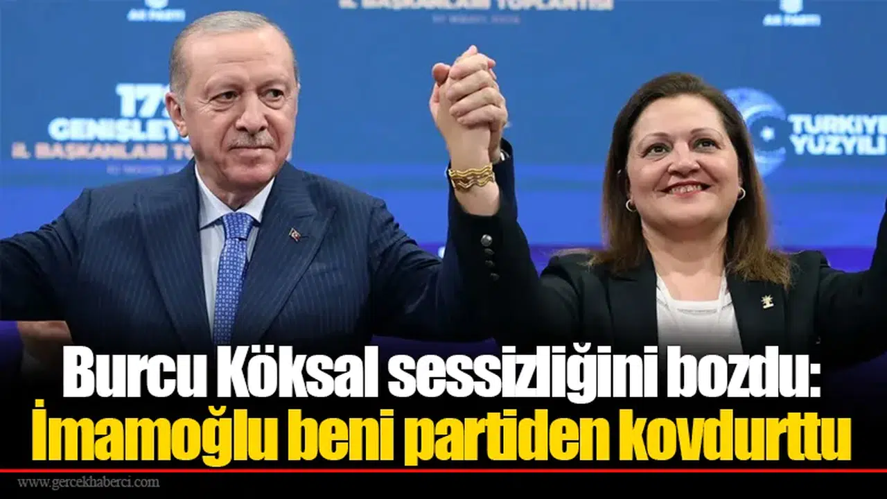 Burcu Köksal sessizliğini bozdu: İmamoğlu beni partiden kovdurttu
