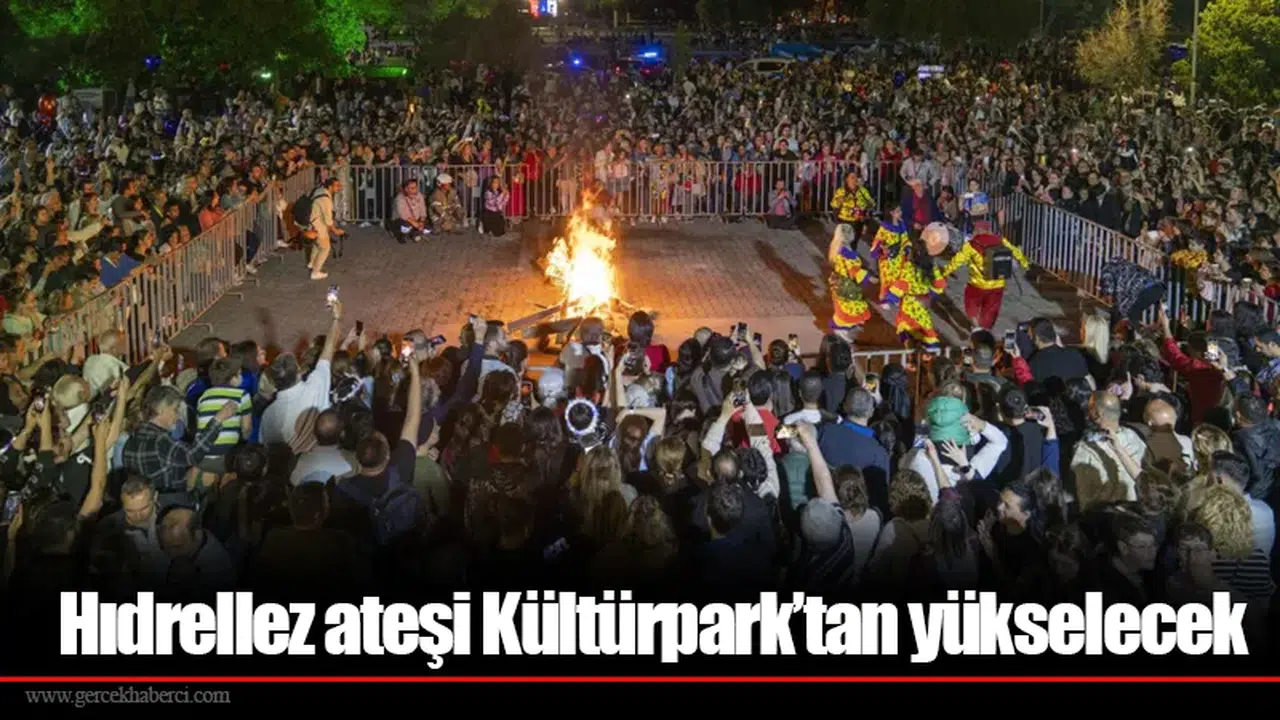 Hıdrellez ateşi Kültürpark’tan yükselecek