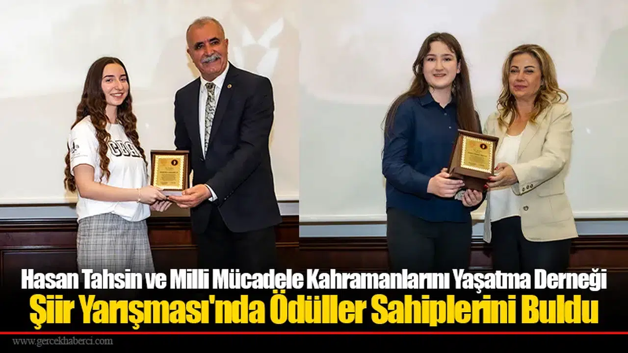 Hasan Tahsin ve Milli Mücadele Kahramanlarını Yaşatma Derneği Şiir Yarışması'nda Ödüller Sahiplerini Buldu