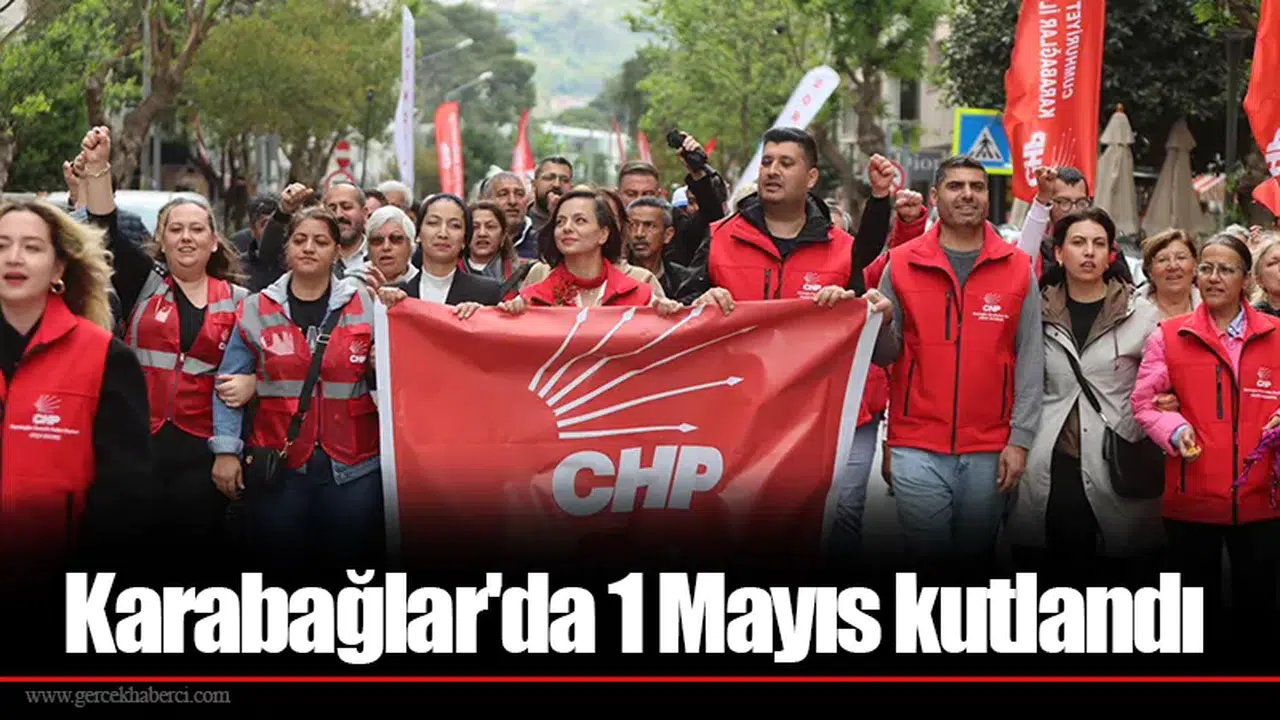 Karabağlar'da 1 Mayıs kutlandı