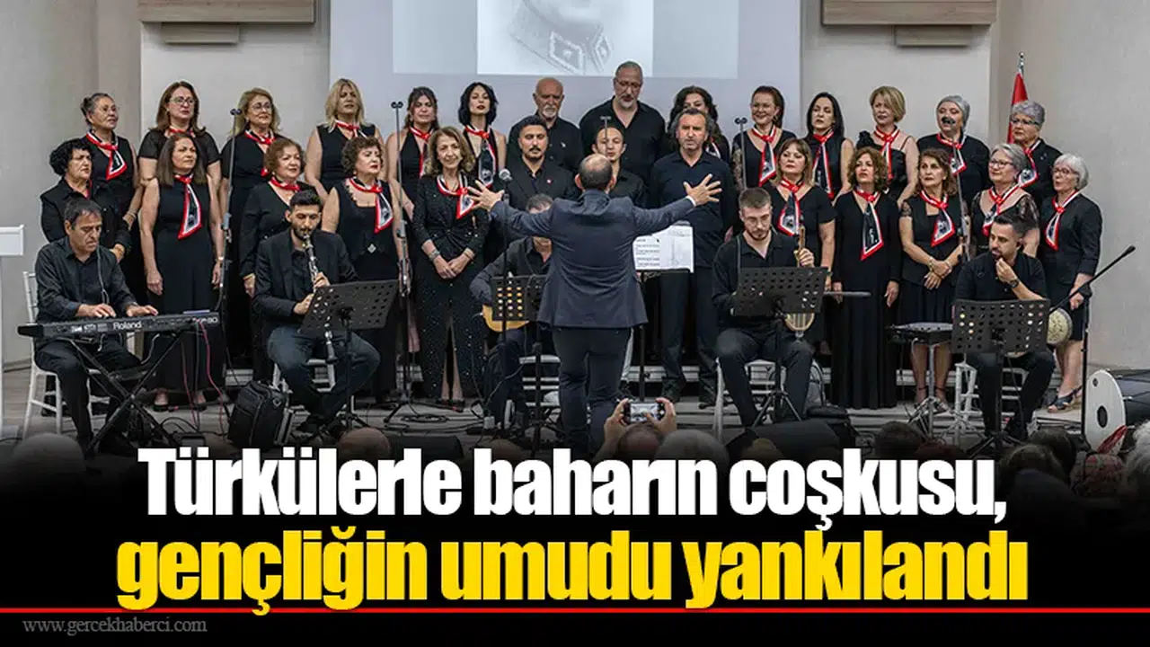 Türkülerle baharın coşkusu, gençliğin umudu yankılandı