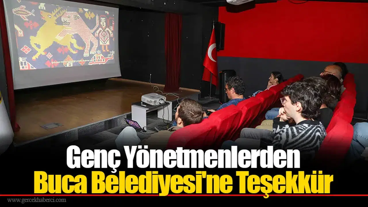 Genç Yönetmenlerden Buca Belediyesi'ne Teşekkür