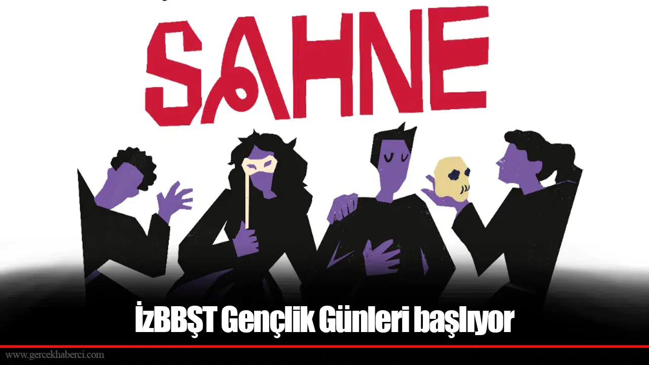 İzBBŞT Gençlik Günleri başlıyor