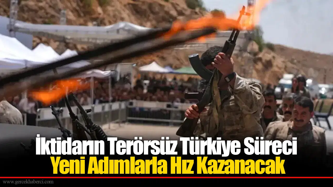 İktidarın Terörsüz Türkiye Süreci Yeni Adımlarla Hız Kazanacak