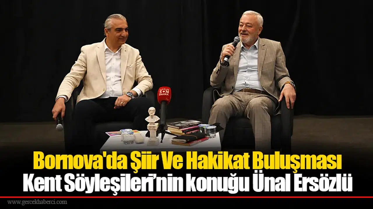 Bornova'da Şiir Ve Hakikat Buluşması: Kent Söyleşileri’nin konuğu Ünal Ersözlü