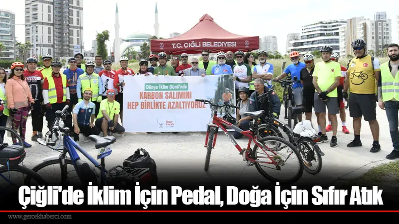 Çiğli'de İklim İçin Pedal, Doğa İçin Sıfır Atık