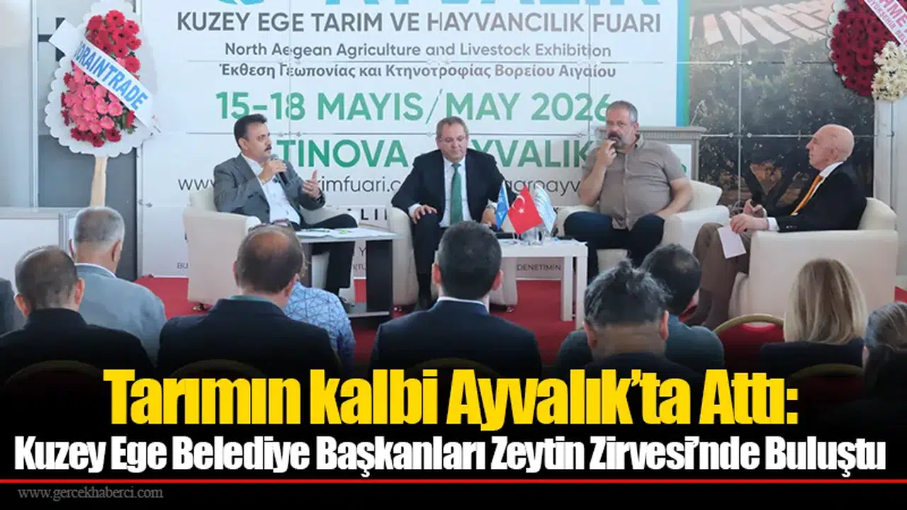 Tarımın kalbi Ayvalık’ta Attı: Kuzey Ege Belediye Başkanları Zeytin Zirvesi’nde Buluştu