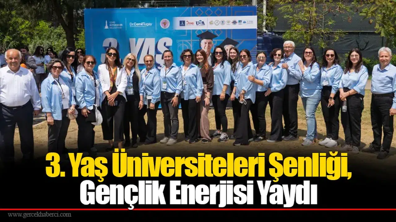 3. Yaş Üniversiteleri Şenliği, Gençlik Enerjisi Yaydı