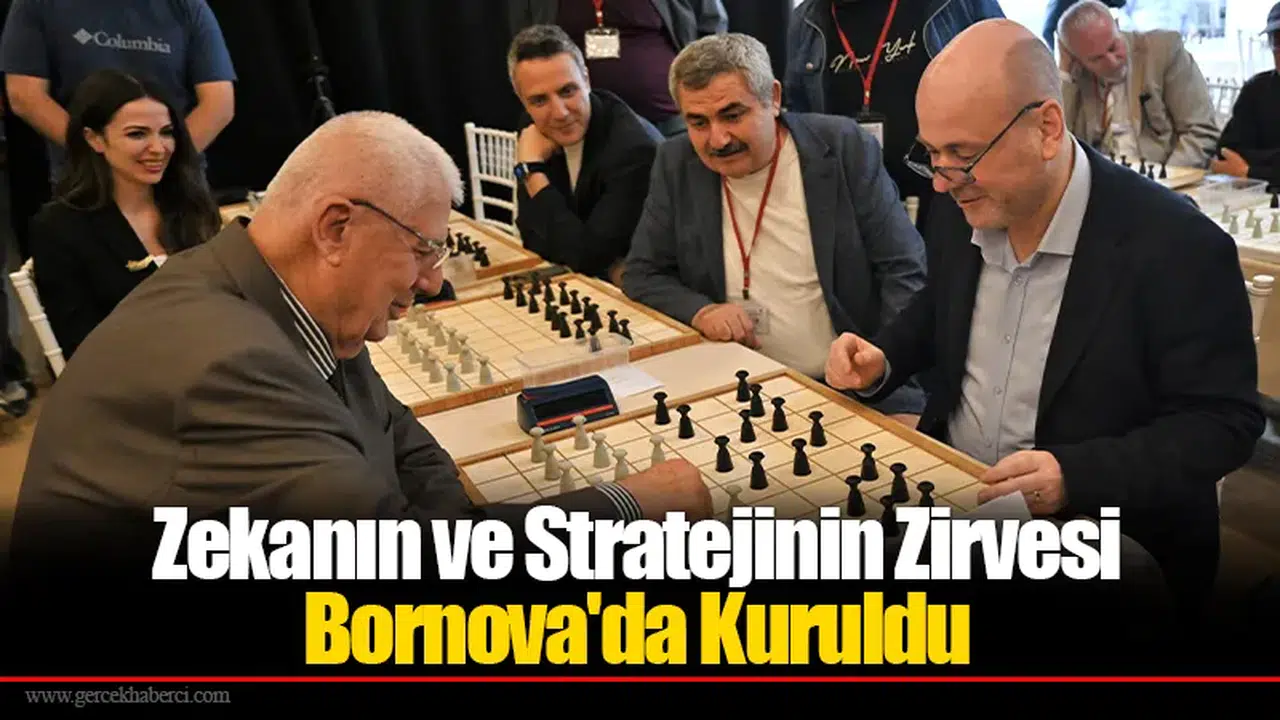 Zekanın ve Stratejinin Zirvesi Bornova'da Kuruldu