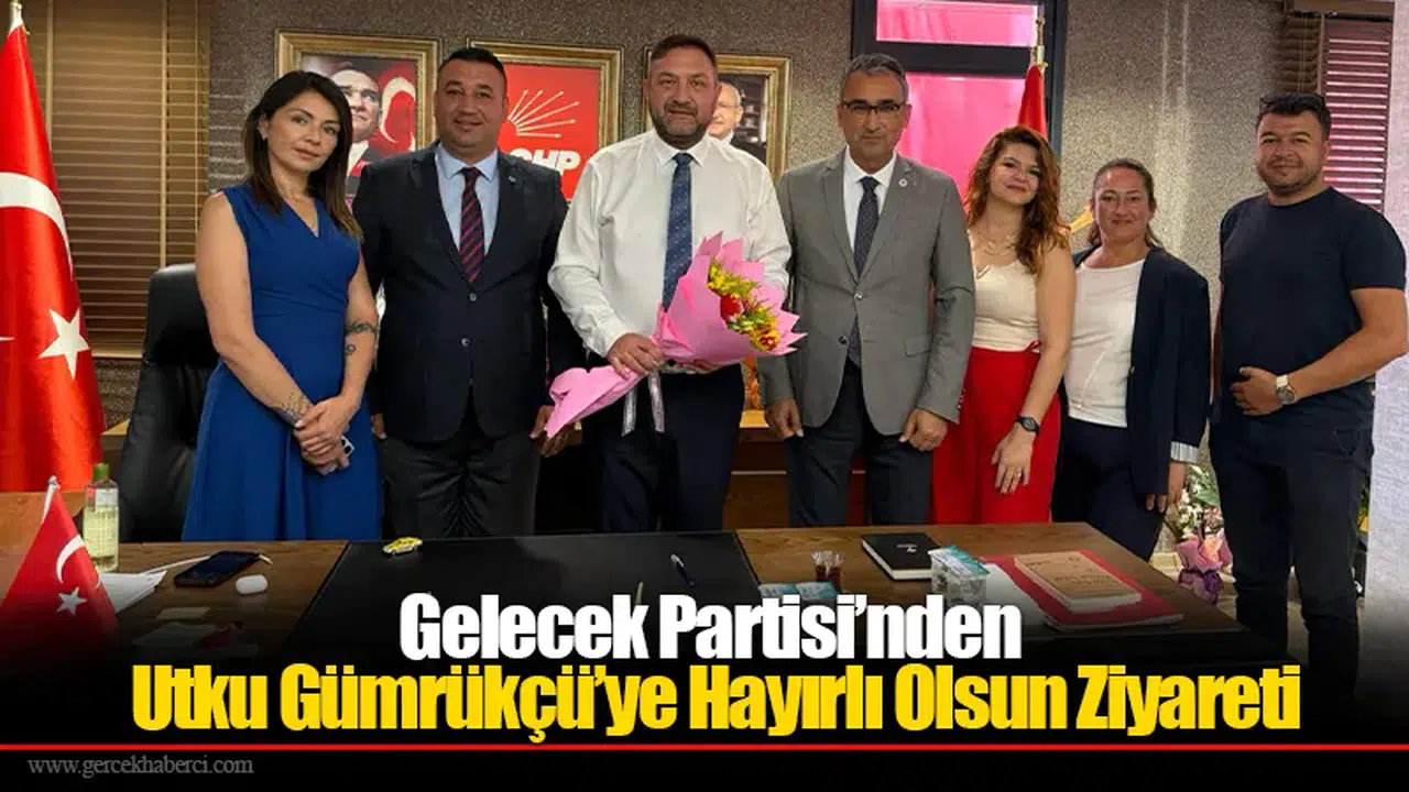 Gelecek Partisi’nden Utku Gümrükçü’ye Hayırlı Olsun Ziyareti