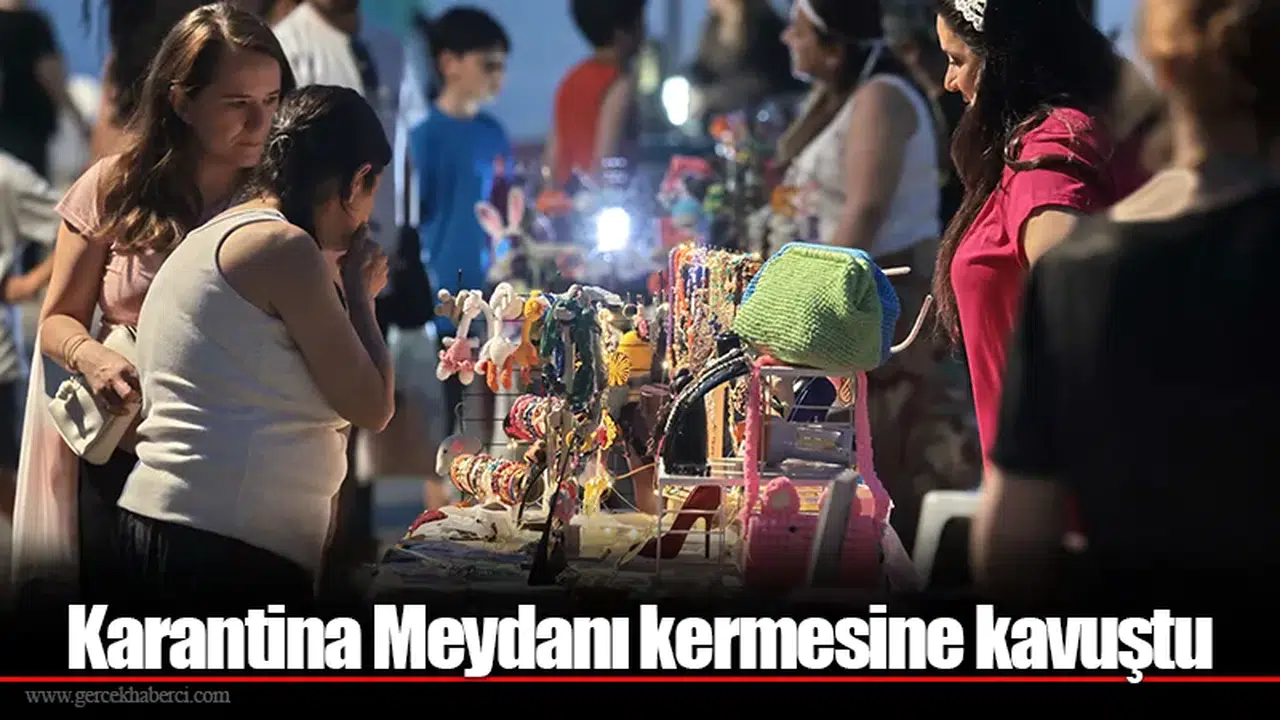 Karantina Meydanı kermesine kavuştu