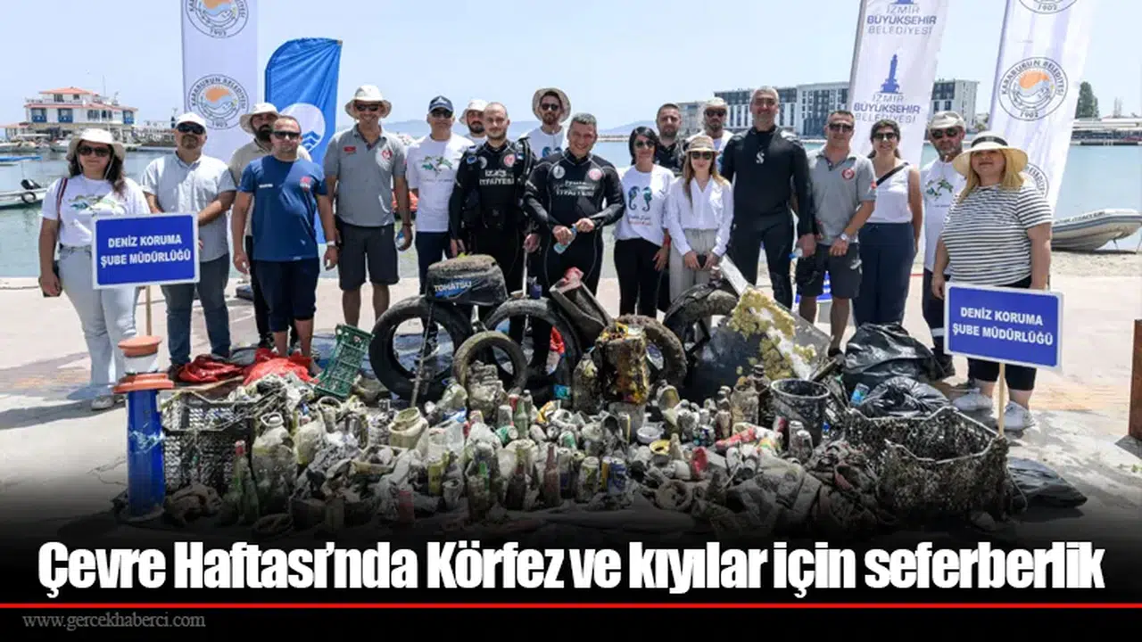 Çevre Haftası’nda Körfez ve kıyılar için seferberlik