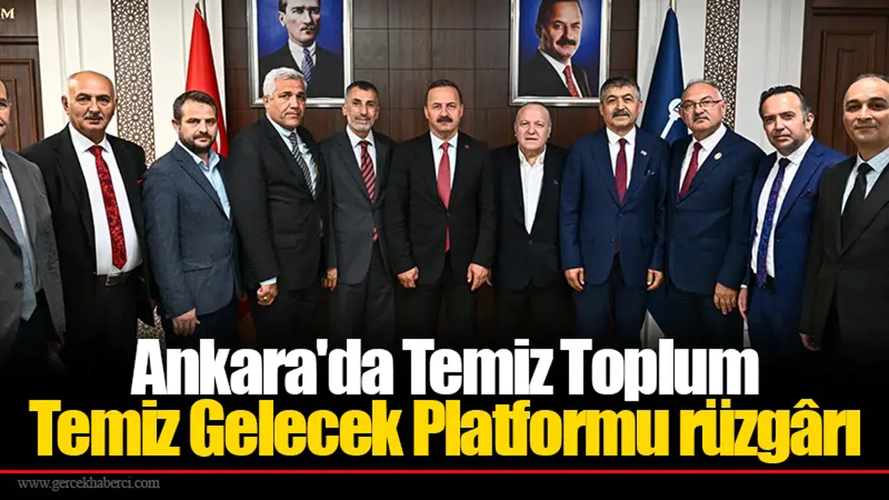 Ankara'da Temiz Toplum Temiz Gelecek Platformu rüzgârı