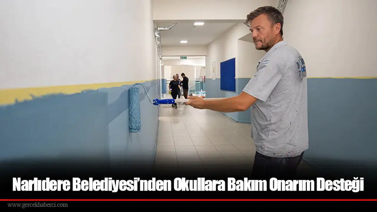 Narlıdere Belediyesi’nden Okullara Bakım Onarım Desteği