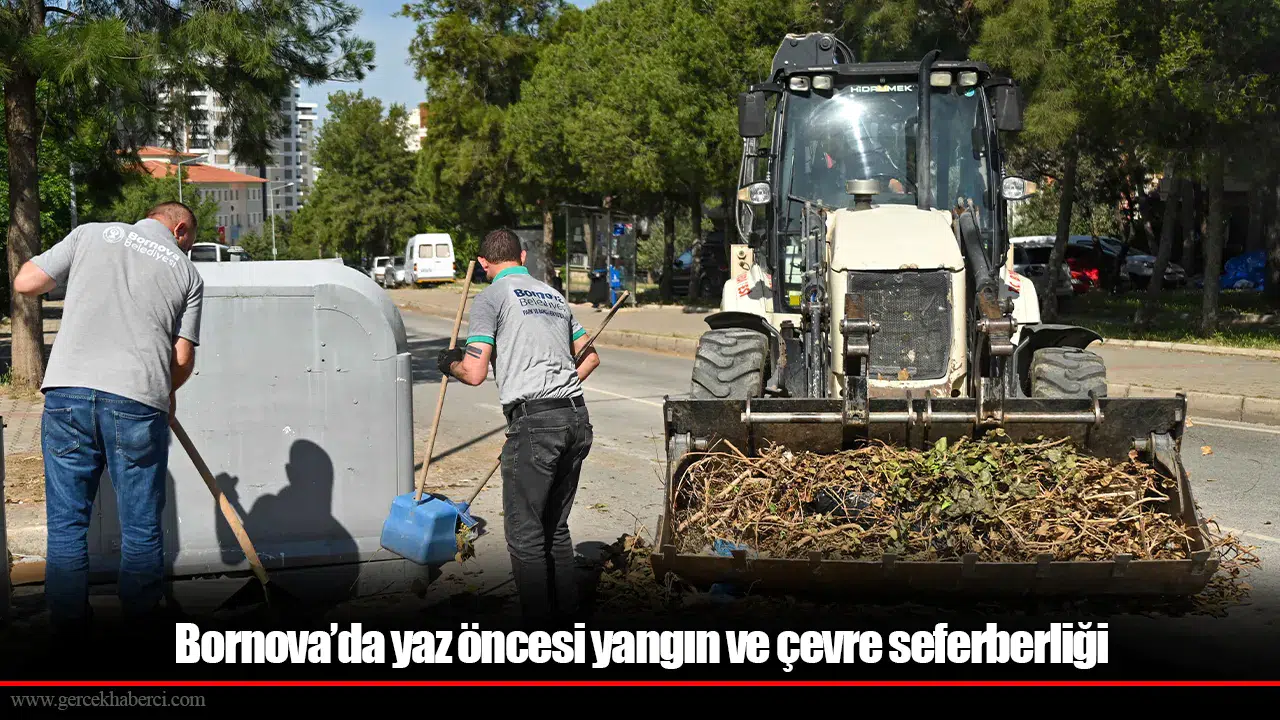 Bornova’da yaz öncesi yangın ve çevre seferberliği