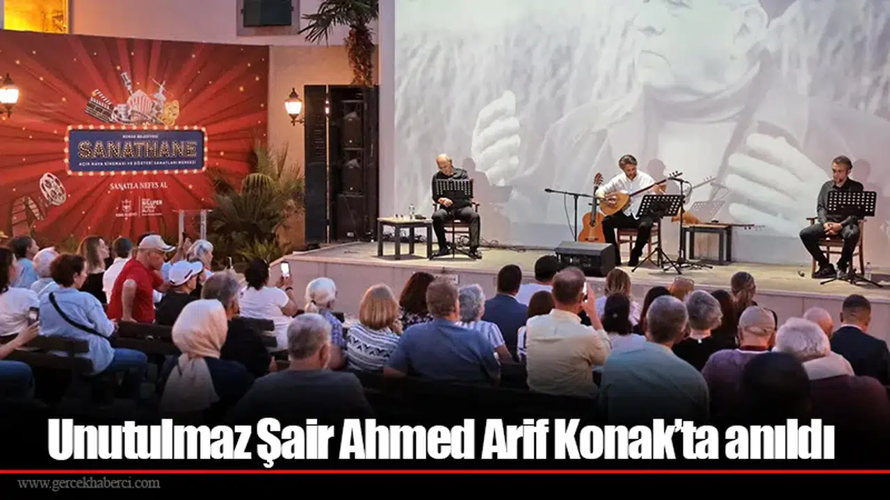 Unutulmaz Şair Ahmed Arif Konak’ta anıldı