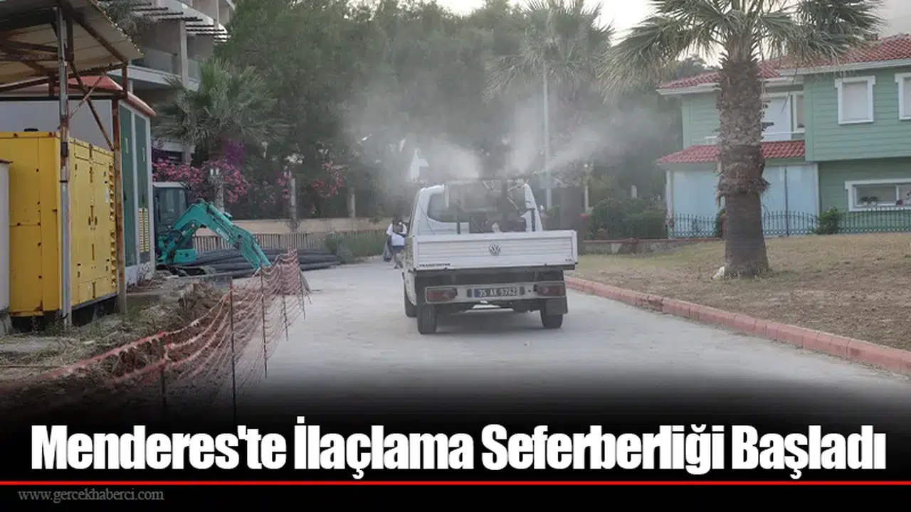 Menderes'te İlaçlama Seferberliği Başladı